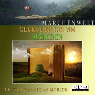 Gebrüder Grimm: Märchen