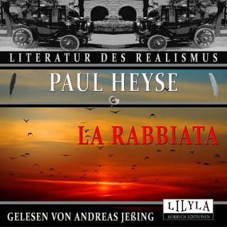 Paul Heyse: La Rabbiata