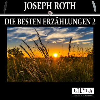 Joseph Roth: Die besten Erzählungen 2