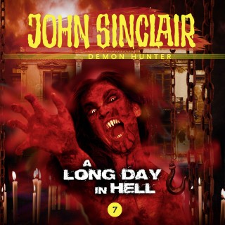 Gabriel Conroy: John Sinclair, Episode 7: A Long Day In Hell