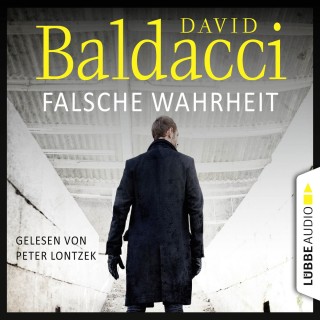 David Baldacci: Falsche Wahrheit - Will Robies vierter Fall - Will Robie 4 (Ungekürzt)