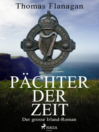 Thomas Flanagan: Pächter der Zeit