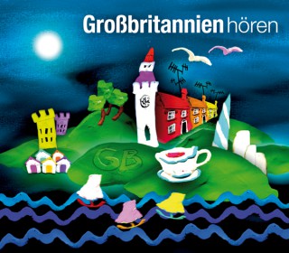 Corinna Hesse: Großbritannien hören - Das Großbritannien-Hörbuch