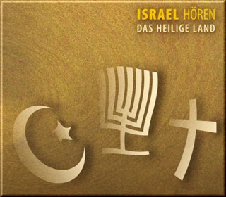 Corinna Hesse: Israel hören - Das Heilige Land - Das Israel-Hörbuch