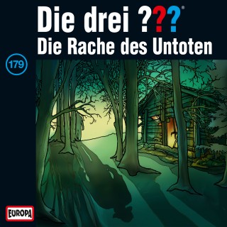 Die drei ???: Folge 179: Die Rache des Untoten